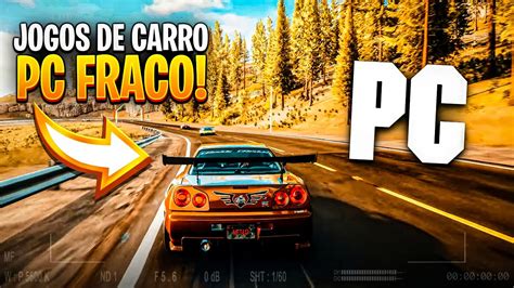 jogos de carros pc fraco,Mais